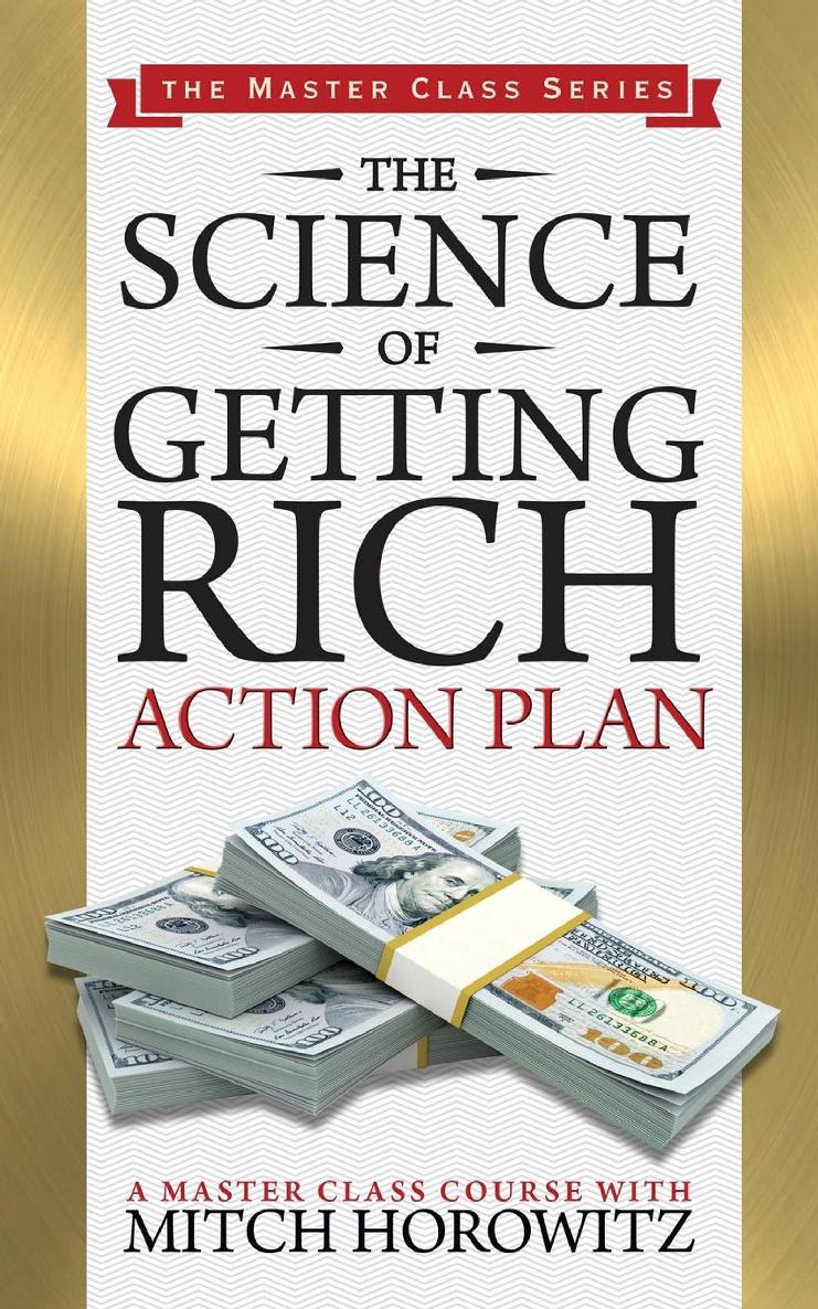 The Science of Getting Rich Action Plan The Master Class Series Awakened - photo 1