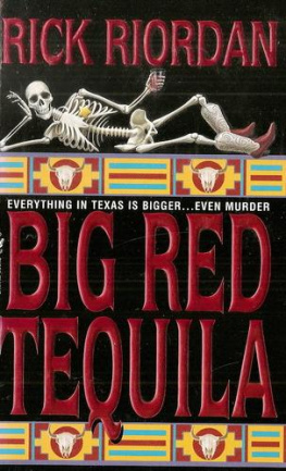 Rick Riordan - Big Red Tequila