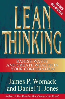 James P. Womack - The Machine That Changed the World: The Story of Lean Production-- Toyotas Secret Weapon in the Global Car Wars That Is Now Revolutionizing World Industry