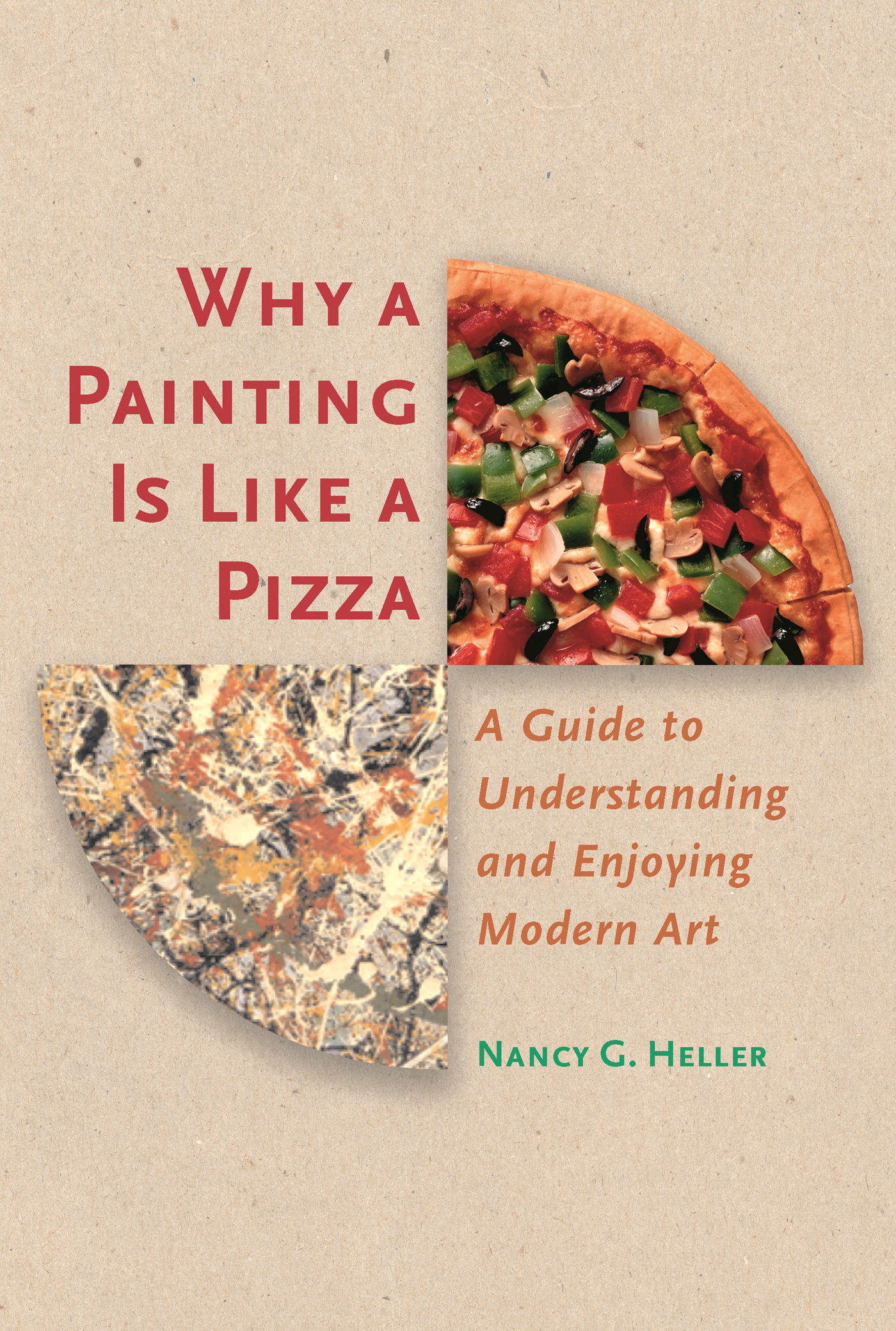 WHY A PAINTING Is LIKE A PIZZA WHY A PAINTING Is LIKE A PIZZA A Guide to - photo 1