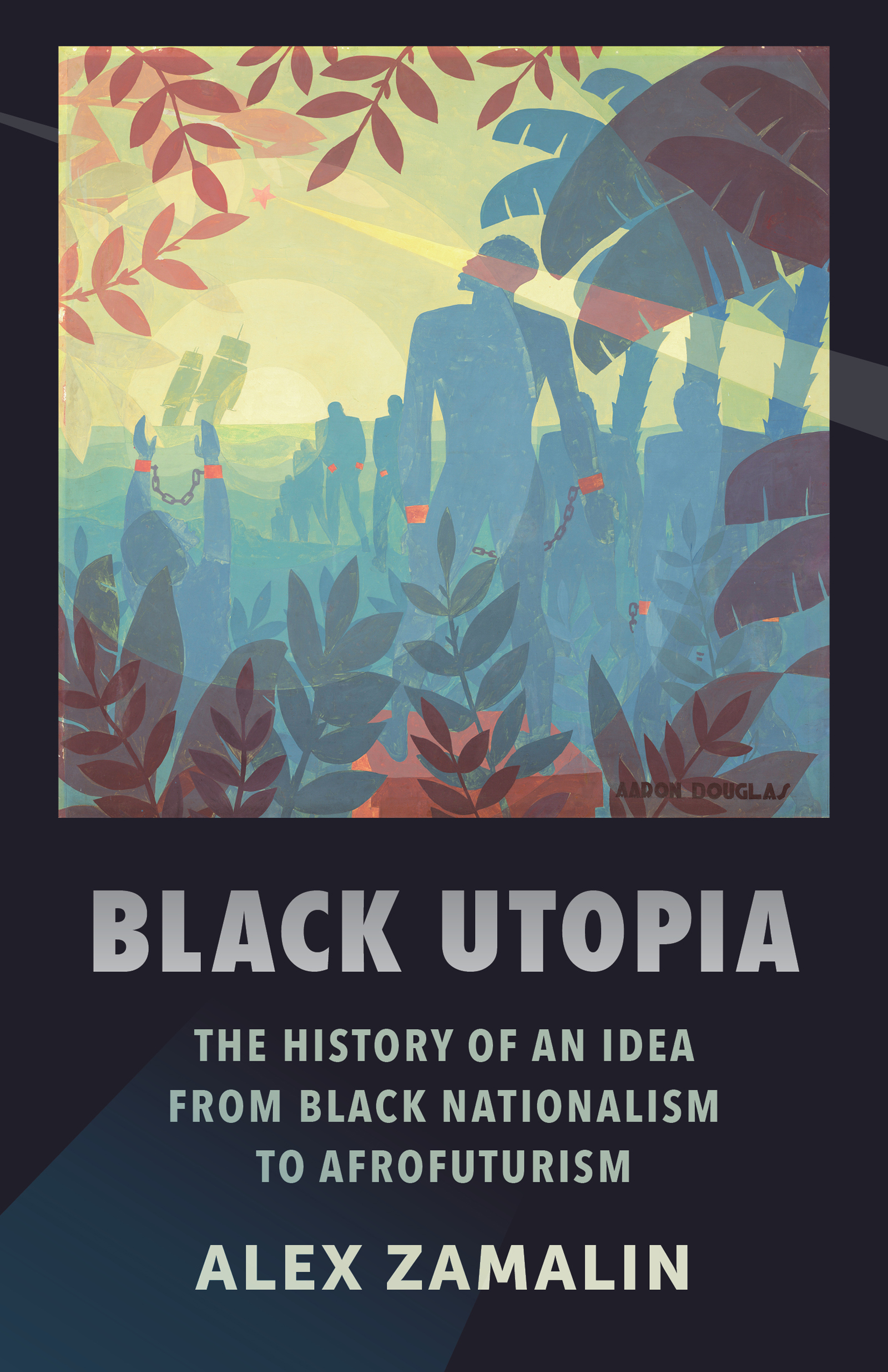 BLACK UTOPIA BLACK UTOPIA THE HISTORY OF AN IDEA FROM BLACK NATIONALISM TO - photo 1