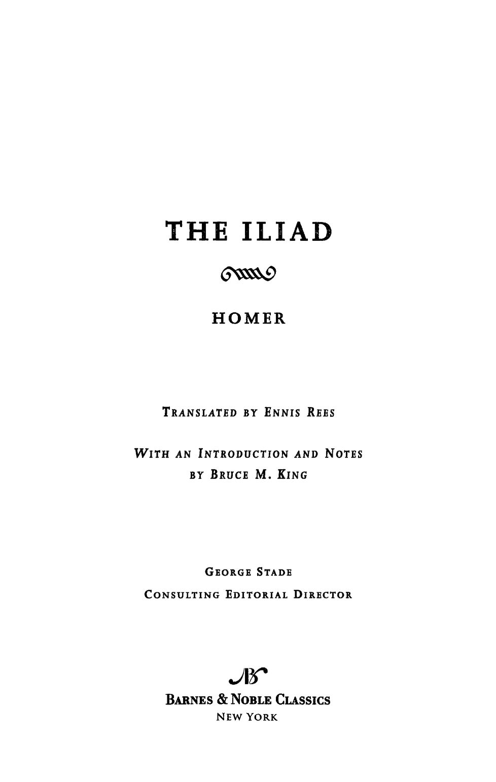 HOMER Scholarly study of the Iliad and the Odyssey has been shaped by - photo 2