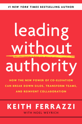 Keith Ferrazzi - Leading Without Authority