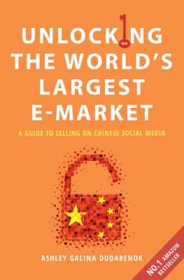 Ashley Galina Dudarenok Unlocking the Worlds Largest E-Market: A Guide to Selling on Chinese Social Media