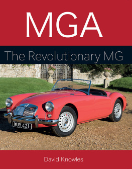 David Knowles MGA: The Revolutionary MG