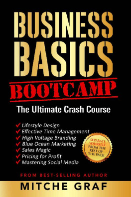 Mitche Graf - Business Basics BootCamp: The Ultimate Crash Course For Entrepreneurs (Updated)