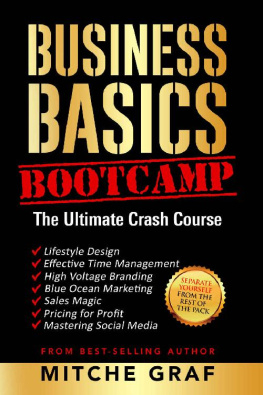 Mitche Graf Business Basics BootCamp: The Ultimate Crash Course For Entrepreneurs (Updated)