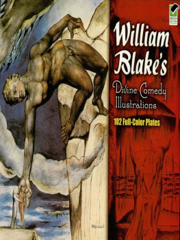 William Blake - William Blakes Divine Comedy Illustrations: 102 Full-Color Plates