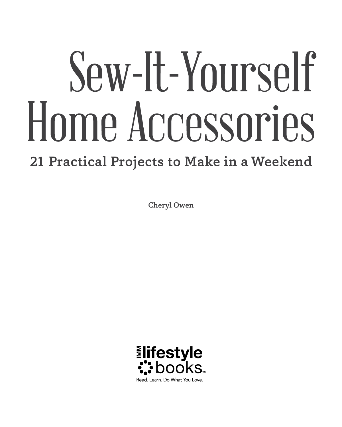 Published 2018--IMM Lifestyle Books wwwIMMLifestyleBookscom IMM Lifestyle - photo 2