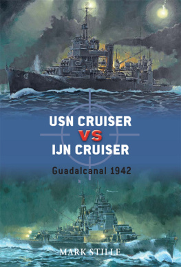 Mark Stille USN Cruiser vs IJN Cruiser: Guadalcanal 1942