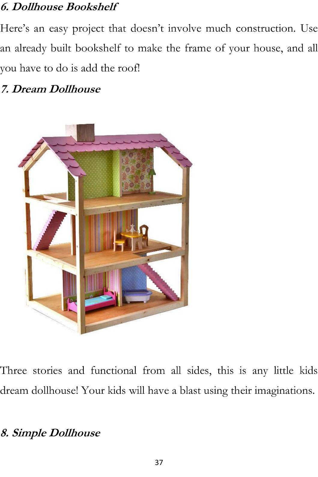 DIY Dollhouse Plans Dollhouse Projects Ideas Gifts for Kids - photo 39