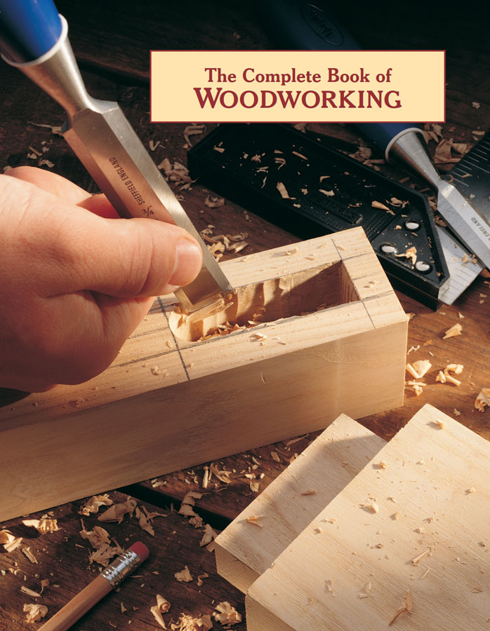 The Complete Book of WOODWORKING Copyright 2001 North American Affinity - photo 2