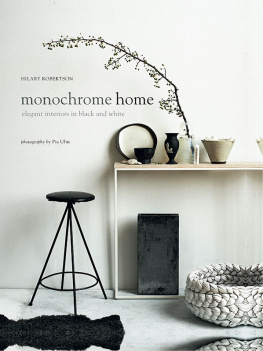 Hilary Robertson - Monochrome Home