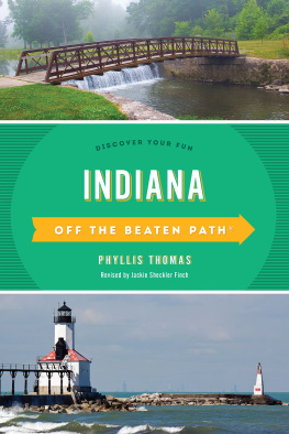 Phyllis Thomas - Indiana Off the Beaten Path(r): Discover Your Fun