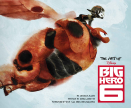 Jessica Julius The Art of Big Hero 6