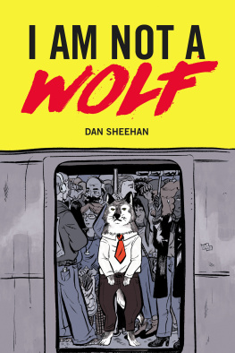 Dan Sheehan I Am Not a Wolf