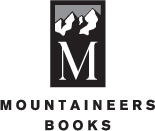 Mountaineers Books is the nonprofit publishing division of The Mountaineers an - photo 3