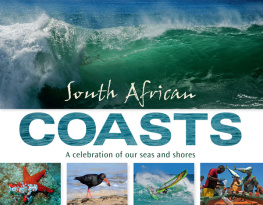 Sylvia Earle South African Coasts: A Celebration of Our Seas and Shores