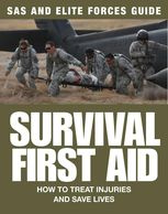 Chris McNab - Survival First Aid: How to treat injuries and save lives