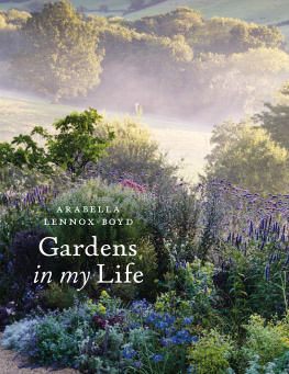 Arabella Lennox-Boyd Gardens in My Life