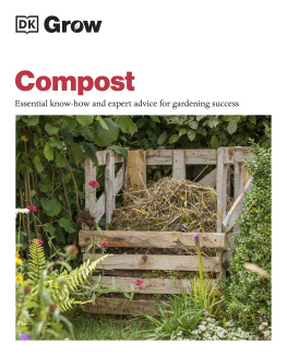 Zia Allaway - Grow Compost: Essential Know-how and Expert Advice for Gardening Success