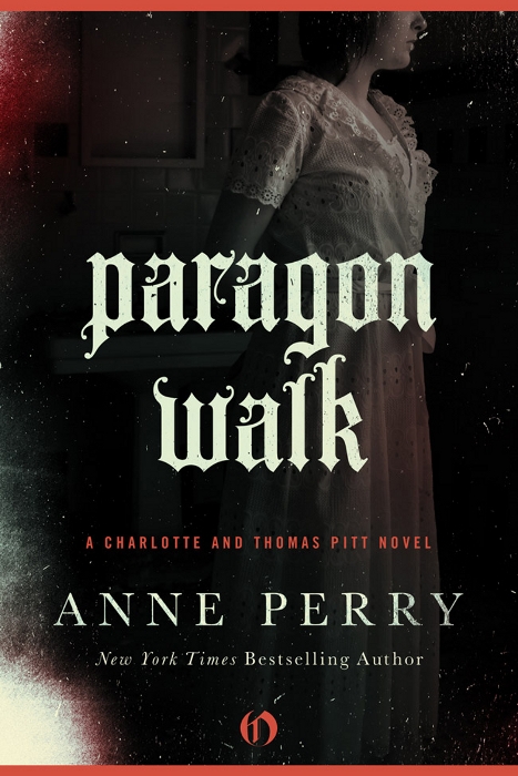 Paragon Walk Anne Perry for my mother One INSPECTOR PITT STARED down at - photo 1