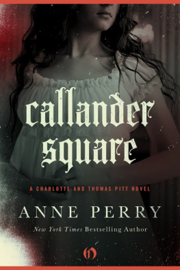 Anne Perry Callander Square: A Charlotte and Thomas Pitt Novel (Book Two)