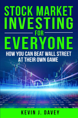 Kevin J. Davey - Stock Investing For Everyone: How You Can Beat Wall Street At Their Own Game