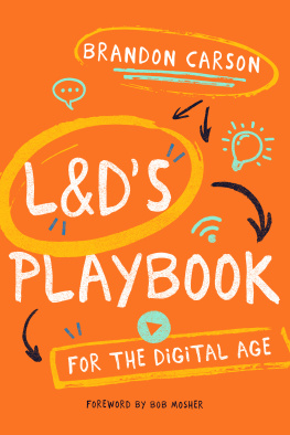 Brandon Carson (author) - L&Ds Playbook for the Digital Age