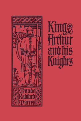 Maude Radford Warren King Arthur and His Knights