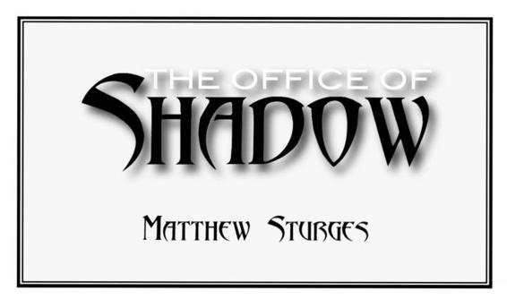 The Office of Shadow - photo 3