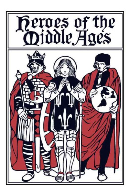 Eva March Tappan - Heroes of the Middle Ages