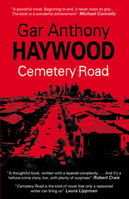 Gar Anthony Haywood - Cemetery Road