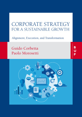Guido Corbetta - Corporate Strategy for a Sustainable Growth: Alignment, Execution, and Transformation