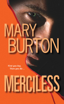 Mary Burton Merciless  