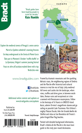 Dana Facaros - Italy: Umbria & The Marches (Bradt Travel Guides)