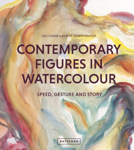 Leo Crane - Contemporary Figures in Watercolour: Speed, Gesture and Story