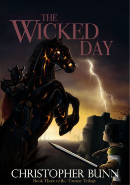 Christopher Bunn - The Wicked Day (The Tormay Trilogy #3)