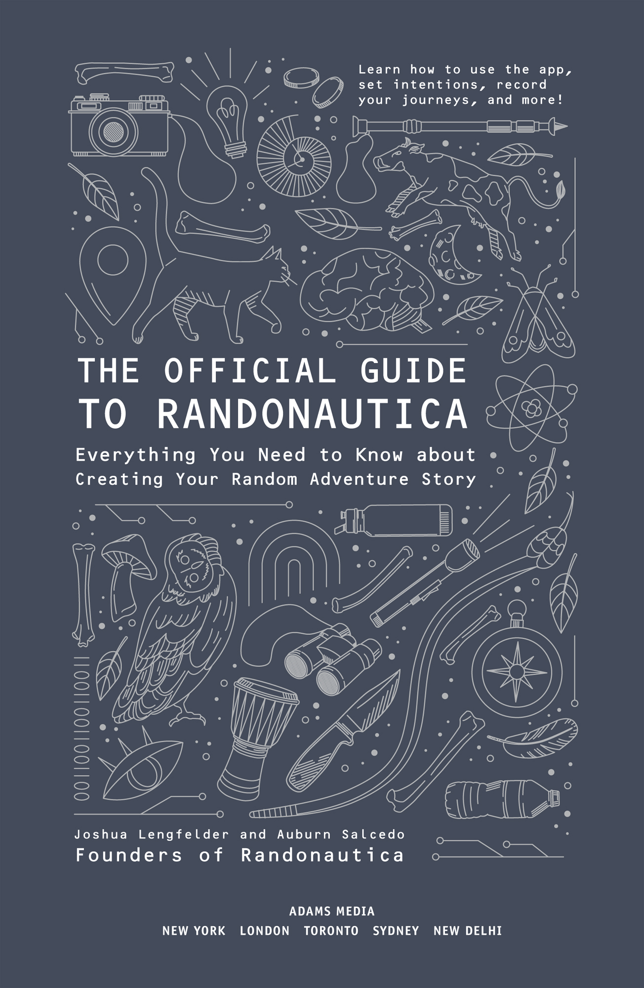 The Official Guide to Randonautica Everything You Need to Know about Creating Your Random Adventure Story - image 2