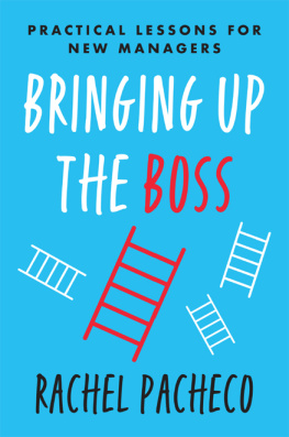 Rachel Pacheco - Bringing Up the Boss