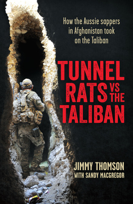 Jimmy Thomson - Tunnel Rats Vs the Taliban: How Aussie Sappers Led the Way in the War on Terror