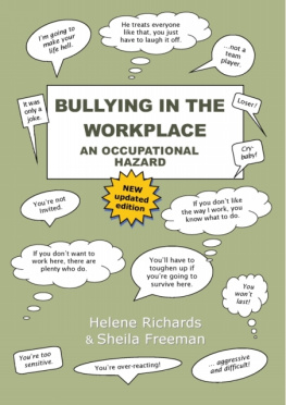 Helene Richards - Bullying In The Workplace: An Occupational Hazard