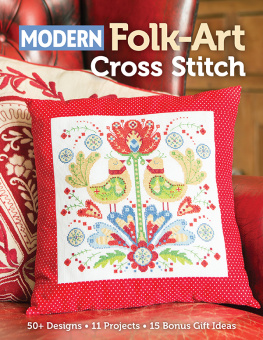 Immediate Media - Modern Folk-Art Cross Stitch: 50+ Designs, 11 Projects, 15 Bonus Gift Ideas