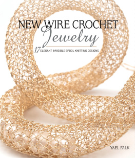 Yael Falk - New Wire Crochet Jewelry