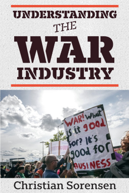 Christian Sorensen - Understanding the War Industry