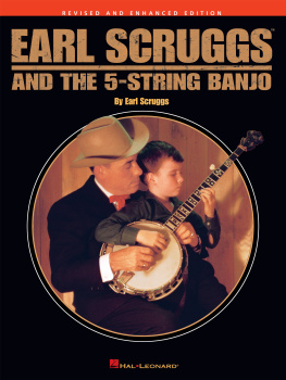 Earl Scruggs Earl Scruggs and the 5-String Banjo: Revised and Enhanced Edition