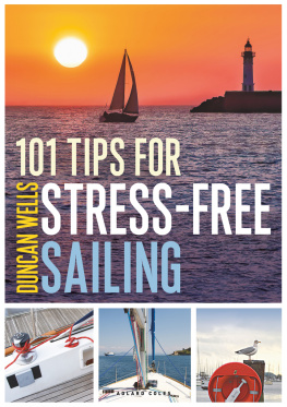 Duncan Wells 101 Tips for Stress-Free Sailing