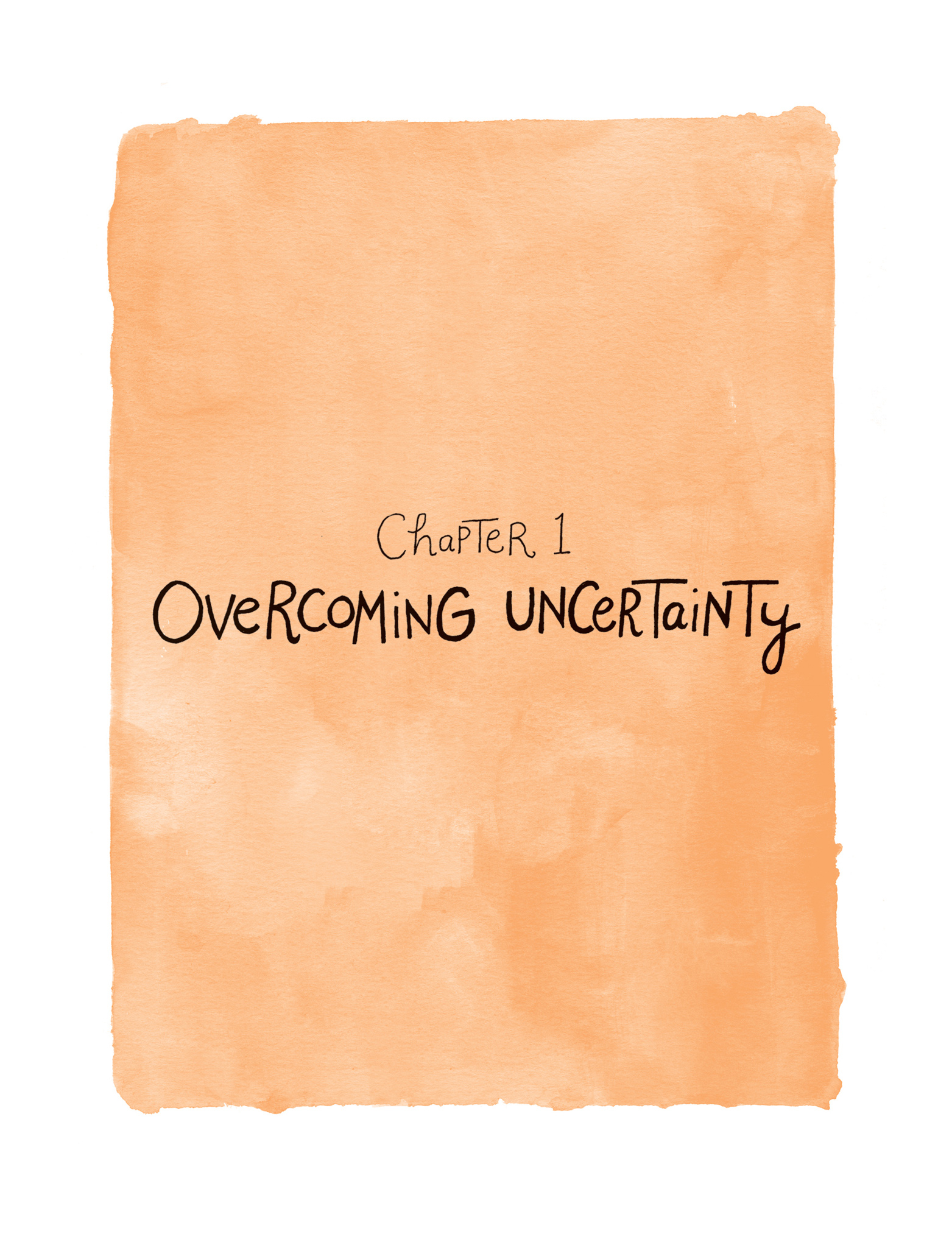 Chapter 1 Overcoming Uncertainty - photo 4