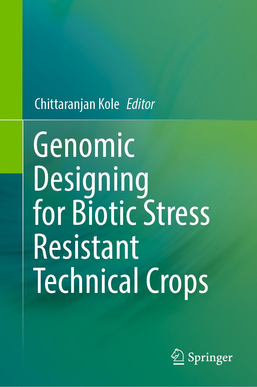 Book cover of Genomic Designing for Biotic Stress Resistant Technical Crops - photo 1