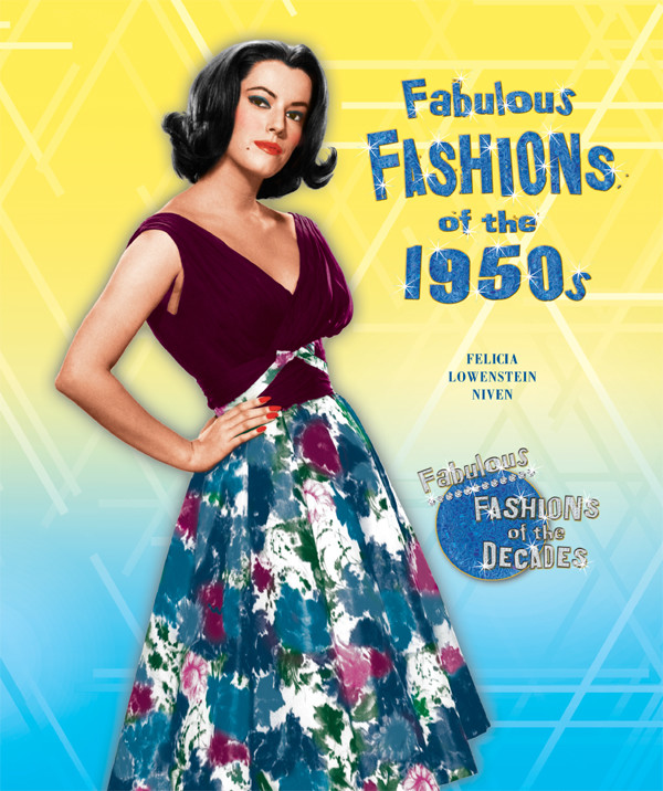 About this Book Glamorous FASHION and ROCKIN FADs In the 1950s women - photo 1